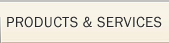 Products and Services